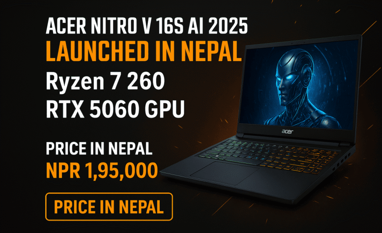 Acer Nitro V 16S AI 2025 Launched in Nepal with Ryzen 7 260 and RTX 5060 GPU